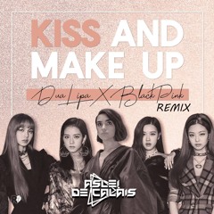 Dua Lipa & BLACKPINK - Kiss And Make Up (Aslei De Calais Remix) DEMO