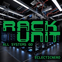 Rack Unit - All Systems Go