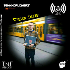 Cyber Suno TNF Podcast #308