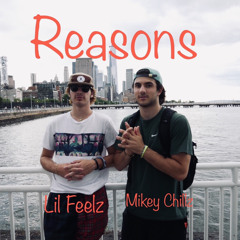 Reasons(feat. Lil Feelz)