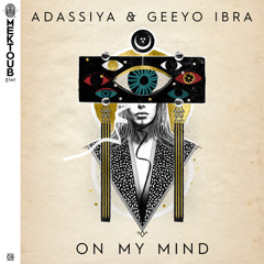 On My Mind - Adassiya, Geeyo Ibra