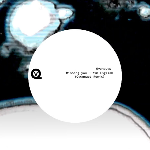 Missing You (Ovunques Remix)