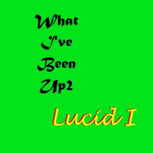 What Ive Been Up To