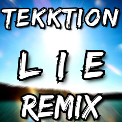 Lie (Remix)