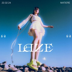 Matière Podcast 48 // LAZE