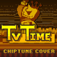 It's TV Time! - 8 bit/Chiptune Cover