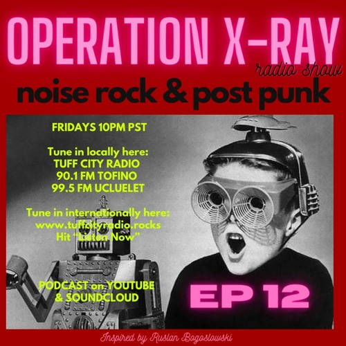 Operation X-Ray EP 12 - June 18, 2021