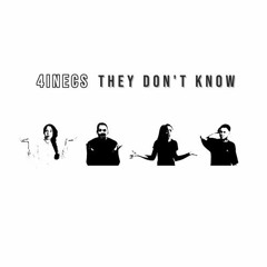 4INECS - They Don't Know