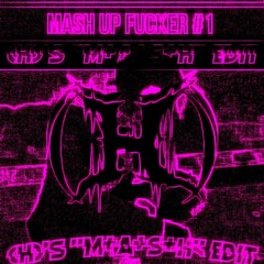 YunKe - Mash Up Fucker #1 [(H)'s "M*A*S*H" Edit]