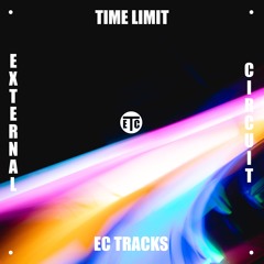 External Circuit - Time Limit (Original Mix)