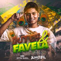 DUTCH & FAVELA 2.0🥭- ANGEL MEJIA LIVE🇧🇷