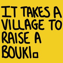 Elijah, Jammz - It Takes A Village (Bouki Remix)