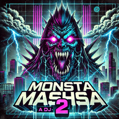 Monsta Masha 2