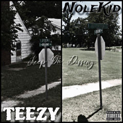 Nolekid “keep on dissing” (ft. Teezy)