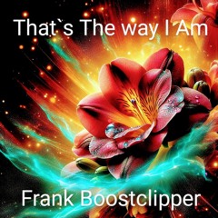 That's The way I Am
