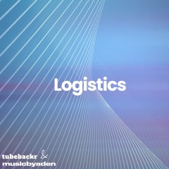 Logistics - tubebackr & MusicbyAden