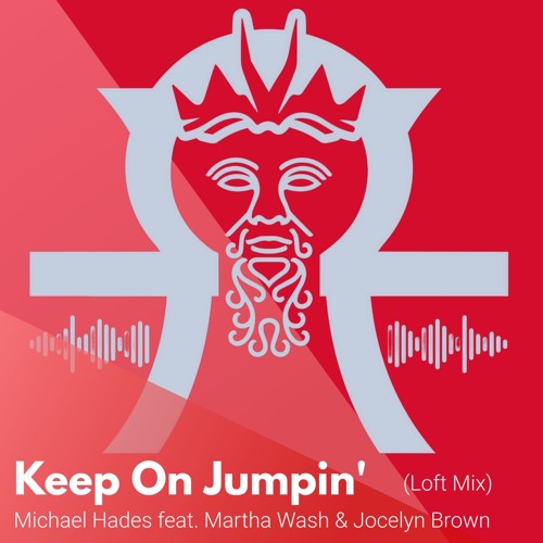 Keep On Jumpin (Michael Hades Loft Mix) - Todd Terry Presents Martha Wash and Jocelyn Brown