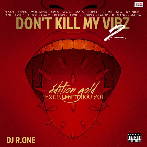 DJ R.ONE - DON'T KILL MY VIBZ 2 #ÉDITION GOLD