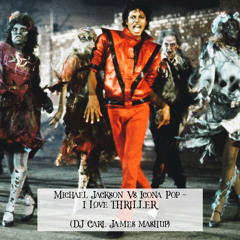 Icona Pop Vs MJ - I Love Thiller (DJ Carl James Halloween Mashup) FREE DOWNLOAD