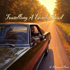 Travelling A Lonely Road