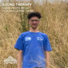 Dubix Invite Beyat - Sound Therapy (Juin 2025)