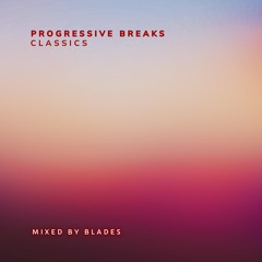 Progressive Breaks: Classics