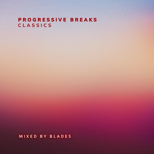 Progressive Breaks: Classics