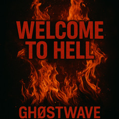 Welcome To Hell