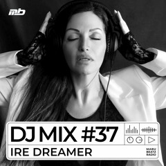 MABU BEATZ RADIO | DJ MIX #37 mixed by Ire Dreamer