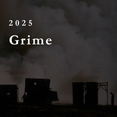 grime 2025