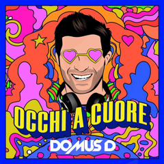 Occhi a cuore (Domus D rework) - Jovanotti & Purple Disco Machine