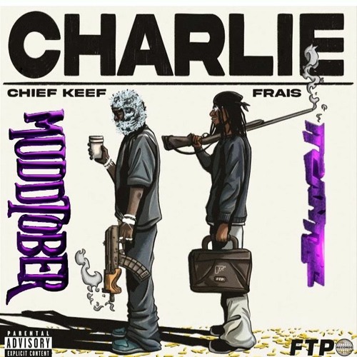 FTP - Charlie Feat. Chief Keef & Frais ( slowed + reverb )