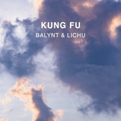 Balynt & Lichu - Kung Fu | FREE DOWNLOAD [Vlog No Copyright Music Release]