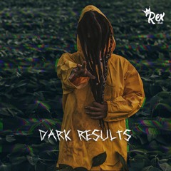 Dark Results (prod. By Rex Beats) 100BPM - D# Major (tagged)
