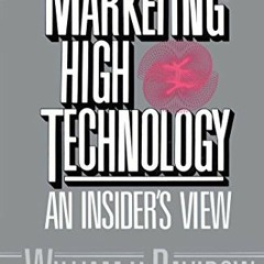[GET] [EPUB KINDLE PDF EBOOK] Marketing High Technology by  William H. Davidow 📙