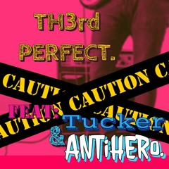 Real Love.  -  Th3rd Perfect. / Hiphopped! (Feat. ANTiHERo. & Tucker)