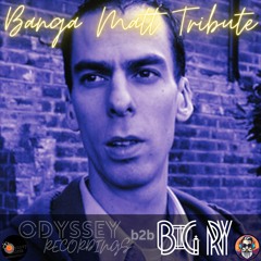 Odyssey Records & Big Ry - Banga Matt Tribute [Hard House: 150bpm]