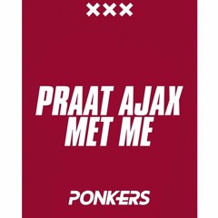 Ponkers ft. Herrie Hardstyles - Praat Ajax Met Me (Rick Verboom Remix)