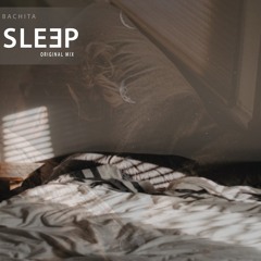 Bachita - Sleep