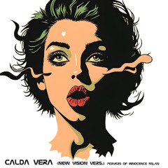 Calda vera (New vision vers.)