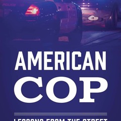 EBOOK American Cop: Lessons From The Street