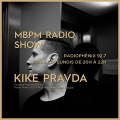 MBPM #254 : Focus on Kike Pravda