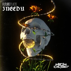 Future Black - I Need U (FREE DOWNLOAD)