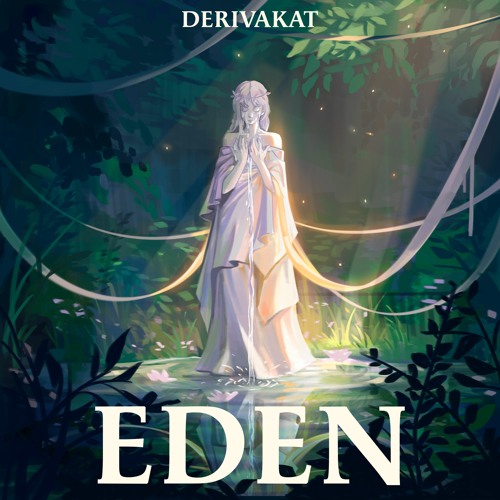 Stream Eden By Derivakat Listen Online For Free On SoundCloud Stream Eden By Derivakat Listen Online For Free On SoundCloud