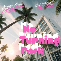 No Turning Back Prod. JTONI