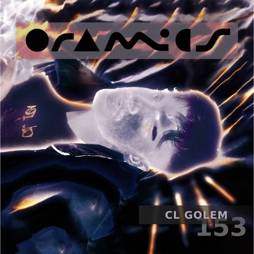 ORAMICS 153: CL GOLEM