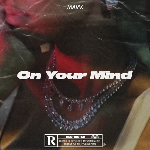 On Your Mind by MAVV.