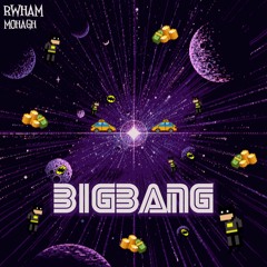 Big Bang [Prod. Mohagh]