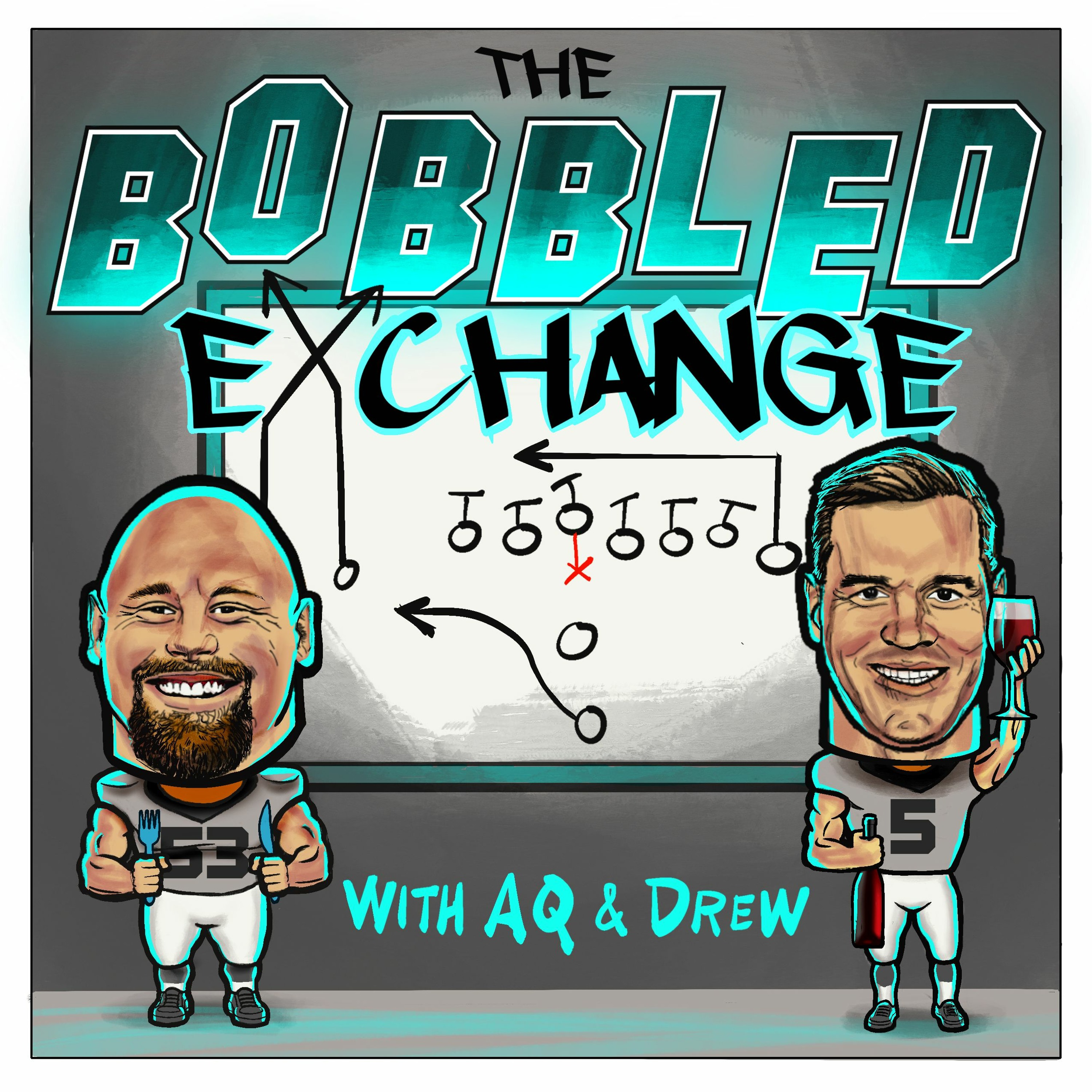 The Bobbled Exchange With AQ & Drew