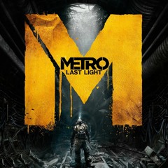 The Farewell-Metro Last Light